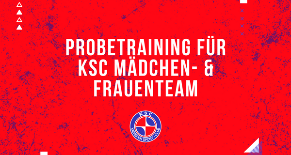 Offenes Probetraining für KSC-Mädchen und Frauen